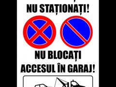 Semn pentru semnalizare nu parcati nu stationati nu blocati accesul in garaj